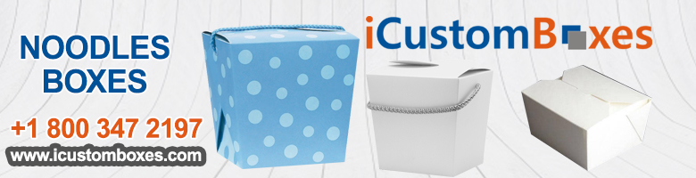 Get Top rated Custom Noodle Boxes Wholesale at iCustomBoxes
