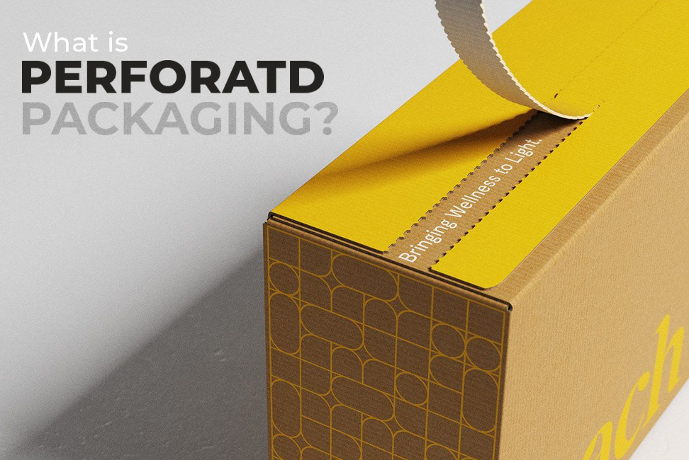 What is Perforated Packaging? [Complete Guide]